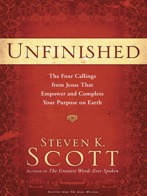 Title details for Unfinished by Steven K. Scott - Available